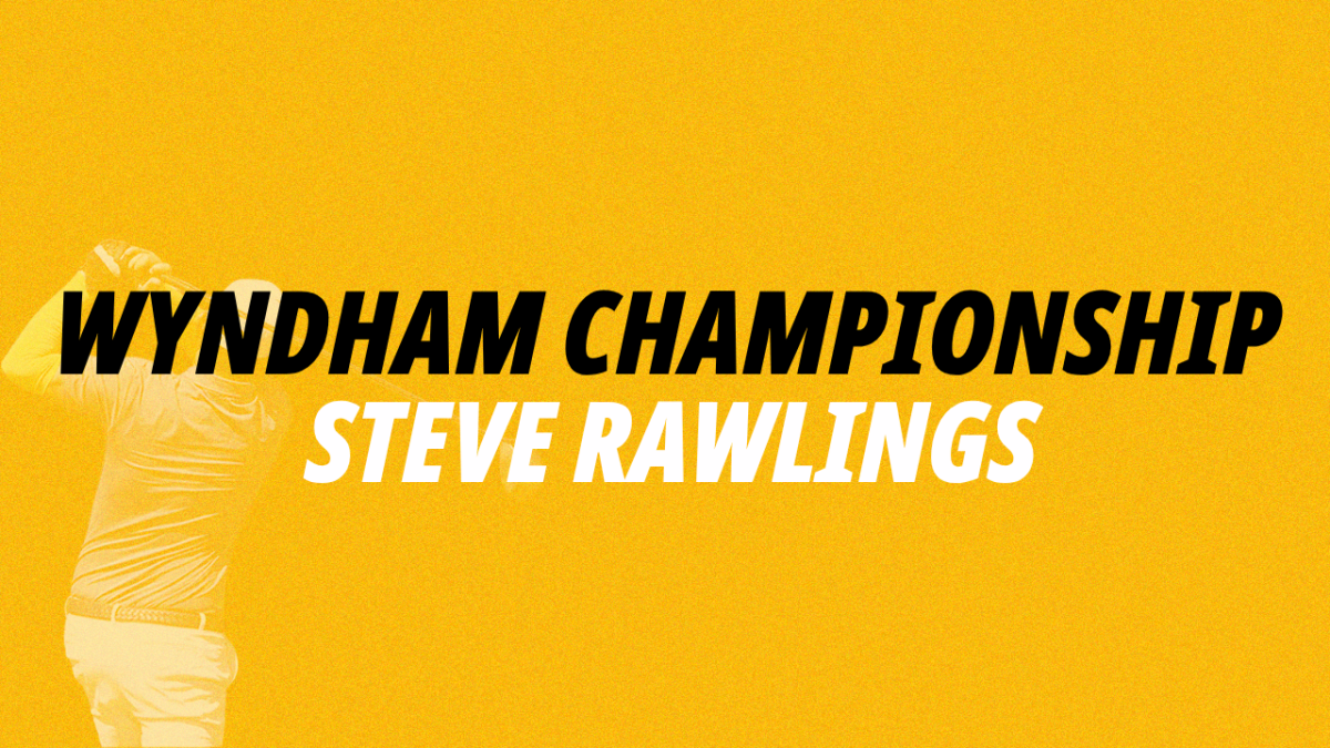 Wyndham Championship PGA Tour tips from Steve Rawlings